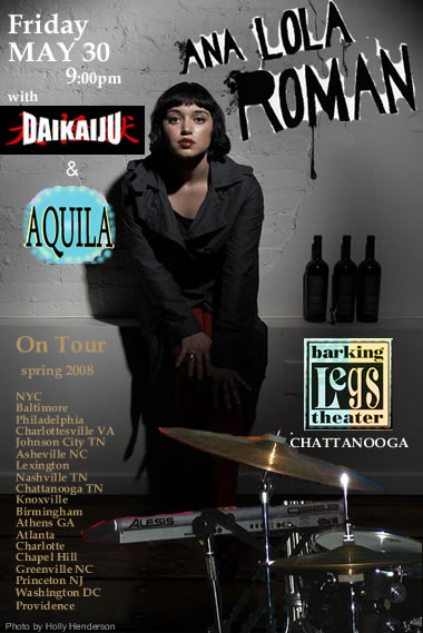 Ana Lola Roman Avant garde rockers from NYC play Barking Legs in Chattanooga, May 30.