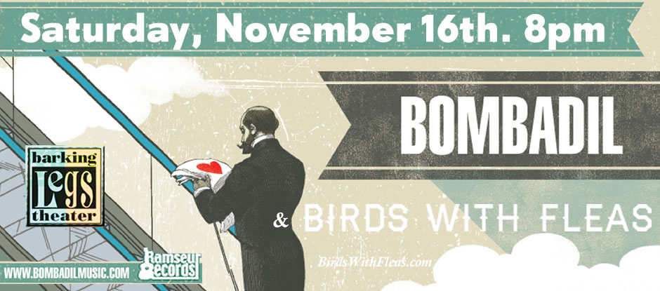 Bombadil and Birds With Fleas Nov. 16th 2013 Barking Legs Theater website banner (940px.)